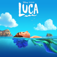 Go Find Out for Me (From "Luca"/Score)