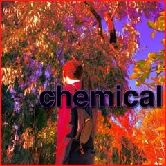 chemical (prod. fayt x aexrv)