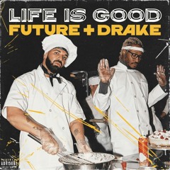 Future, Drake - Life Is Good (prod. Nickkbeatz)