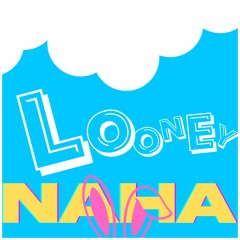Looney - Naha