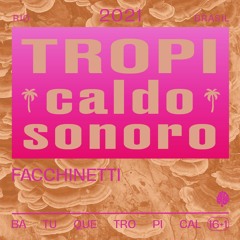 TropiCaldo Sonoro 016+1 - Facchinetti