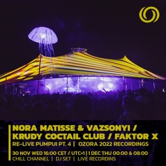 Nora Matisse Feat. Vazsonyi live in O.Z.O.R.A. 2022.