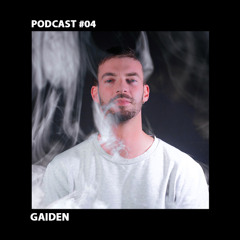 Gaiden - Other Side Podcast #04