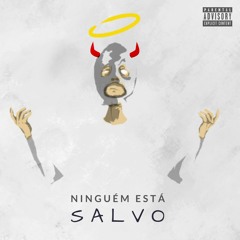 Ninguém está salvo