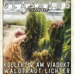 GLASHAUS Festival 2025