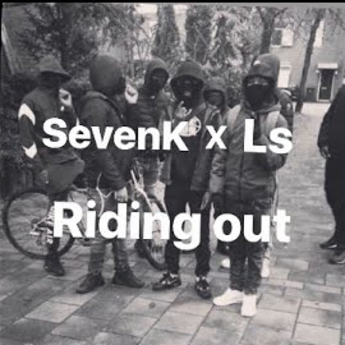 SevenK x LS - RIDING OUT 1.0 (Prod.Temibeatz)