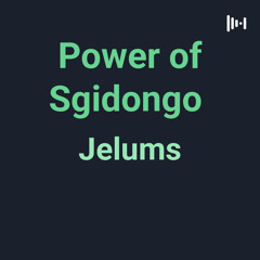 Power of Sgidongo
