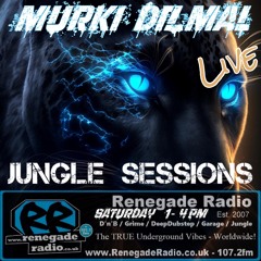 Jungle_sessions_LIVE_RenegadeRadioUK_107.2fm_18.05.24