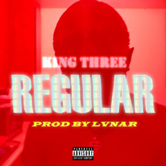 prod. [byLvnar] KingThree - Regular