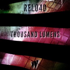RELO4D - Thousand Lumens