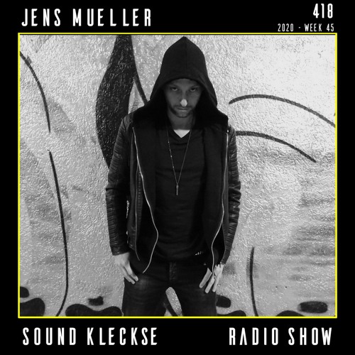 Sound Kleckse Radio Show 0418 - Jens Mueller - 2020 week 45