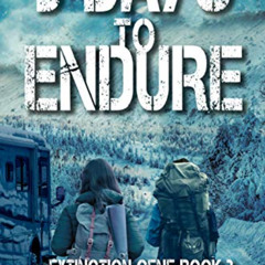 VIEW KINDLE 📥 5 Days to Endure: A Post-Apocalyptic Survival Thriller (Extinction Gen