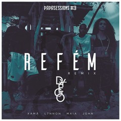 L7nnon, Maïa, John & Xamã - Refém (D-Y-EGO Remix)