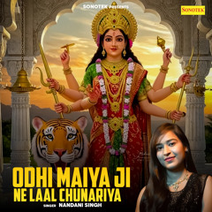 Odhi Maiya Ji Ne Laal Chunariya