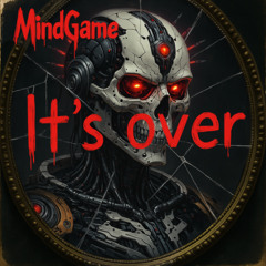IT'S OVER.
