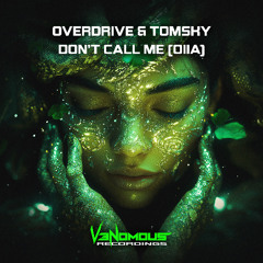 Overdrive, Tomsky - Don't Call Me (OIIA)