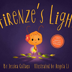 View EBOOK 📝 Firenze's Light: A Firefly Book about Gratitude, Compassion and Self-Ap