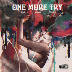 One More Try (ft. Shoog & Chenzo)