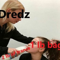 "I'm Tryna fit 2lb of Trance in a 1 lb Bag" - Dredz Solo Sessions Volume 3