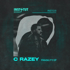 C Razey - Fragility