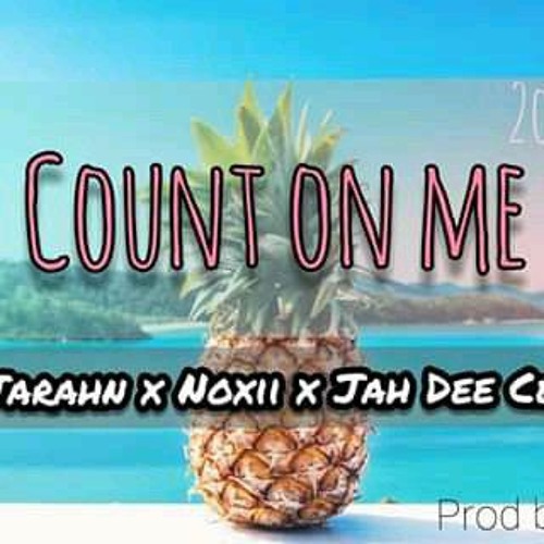Count On Me_Jarahn ft Jah DeeCee and Noxii (Official Audio).mp3