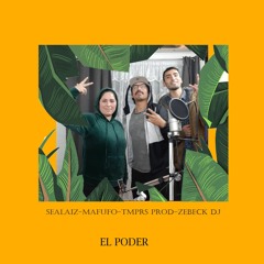 El Poder- Sealaiz-mafufo -(Tmprs prod) - zebeck Dj scratching