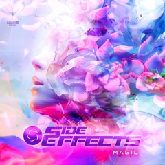 Side Effects - Magic | OUT NOW @ Techsafari records