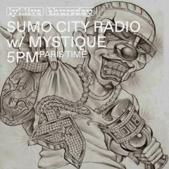 Sumo City Radio (31.12.20) w/ MYSTIQUE