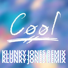Landon Austin & Matthew Parker - Cool (Klunky Jones Remix) - from Official Remix Contest