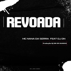 MT - REVOADA - DJ DN, MC NANA DA SERRA 2024 ( ( DJ DN DE GUARÚS ) )