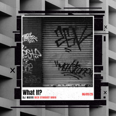 DJ MAV R - ISR What If... (FREE DOWNLOAD)