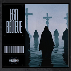ŁGN - Believe (FREE DL)