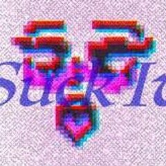 Suck It (Prod. ELIII3i’s)
