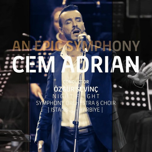 Cem Adrian & An Epic Symphony - Kül (Live)