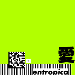 entropica (do it)