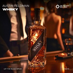 Austin Feldman - WHSKY
