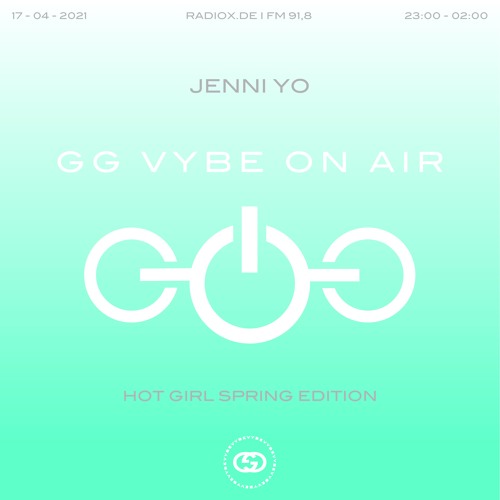 GG VYBE ON AIR w/ Jenni Yo