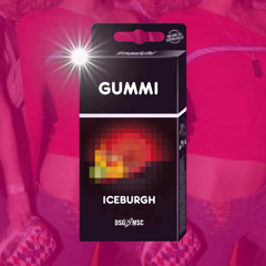 IceBurgh - Gummi (prod. TEUBAH)