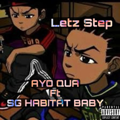 Letz Step AYO QUA ft SG Haiti Baby