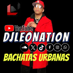DJ LEO NATION - BACHATA MIX ( SEPT 2025 )