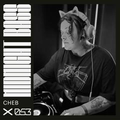Midnight Mix 053 | Cheb