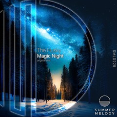 The Husky - Magic Night [SMLD225]