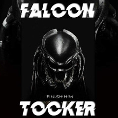 Finish Him _Falcon X TCKER_2021