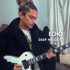 Echo (Deep Melodic) | Free Download.