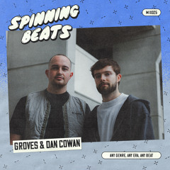SPINNING RADIO 025 - GROVES & DAN COWAN