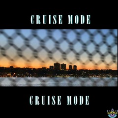 Cruise Mode