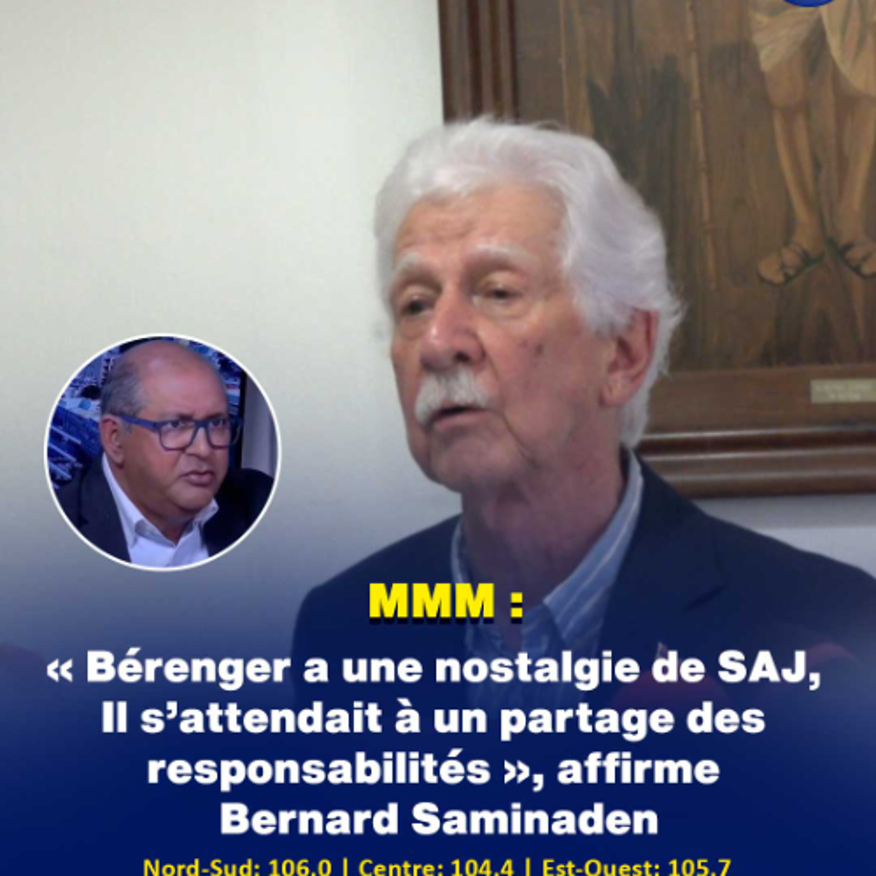MMM : « Bérenger a une nostalgie de SAJ… Il s’attendait à un partage des responsabilités », affirme Bernard Saminaden episode artwork