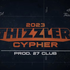 1100 Himself, Verde Babii & Mac J (Prod. 27CLUB)  Thizzler Cypher 2023