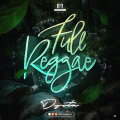 Dysta Music_Full Reggae #Septembre 2k23