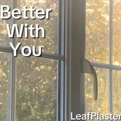 Better With You